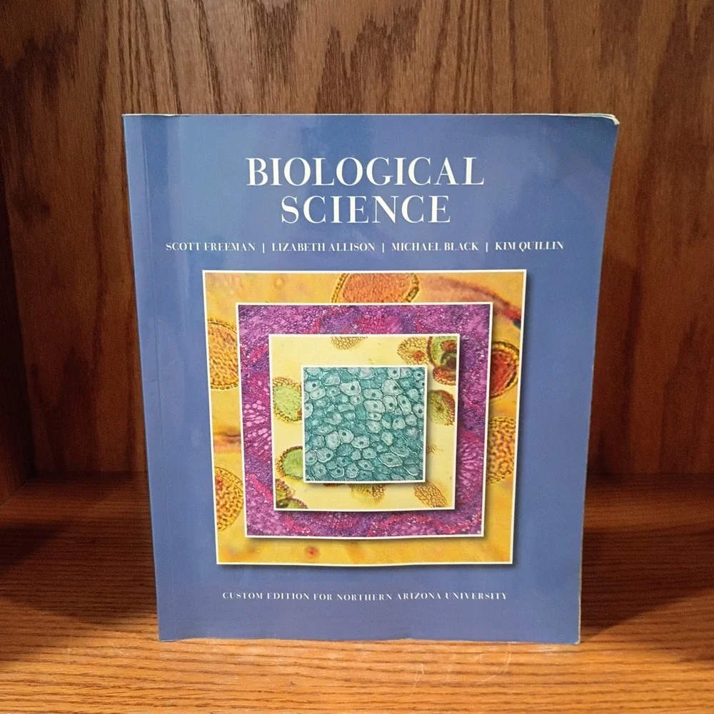 Biological Science by Freeman..., Custom Edition For Northern Arizona University